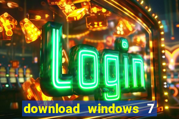 download windows 7 32 bits iso